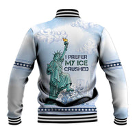 I Prefer My Ice Crushed Baseball Jacket Retro Style