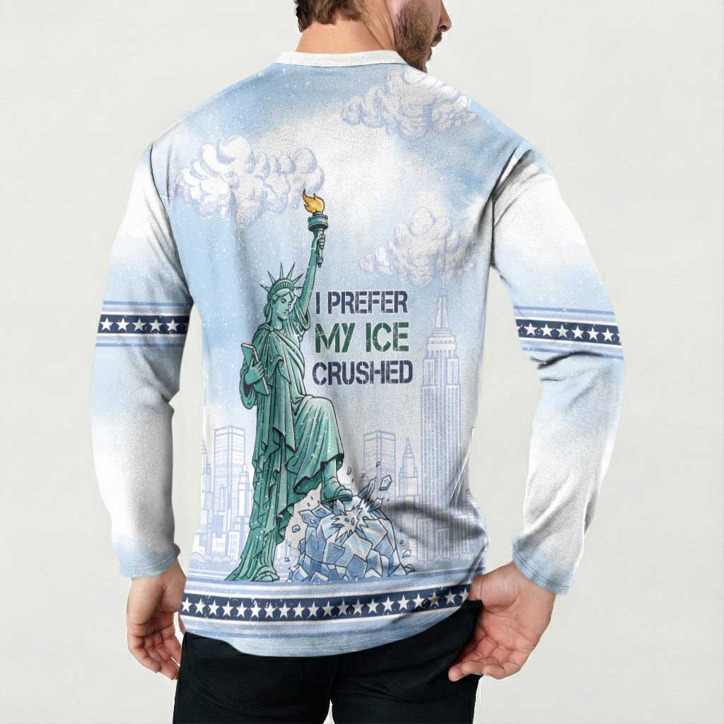 I Prefer My Ice Crushed Button Sweatshirt Retro Style