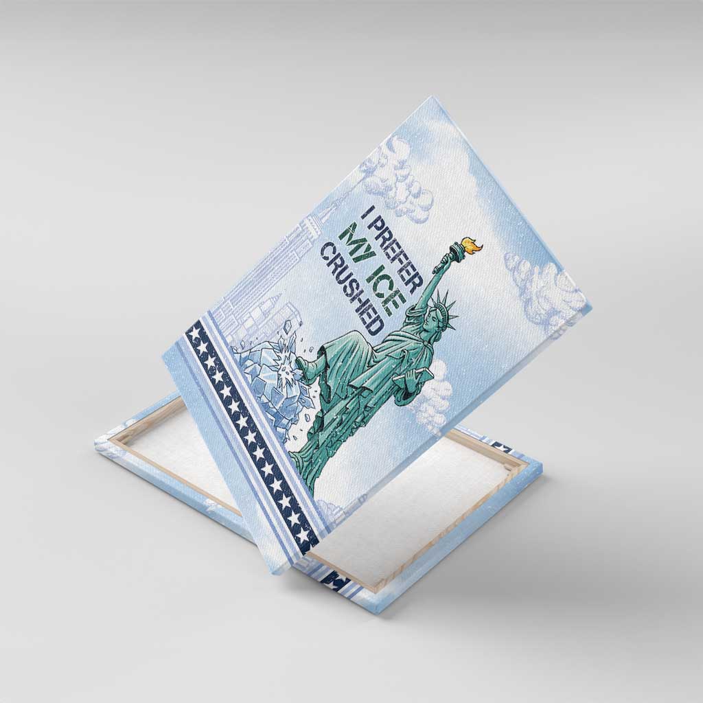 I Prefer My Ice Crushed Canvas Wall Art Retro Style