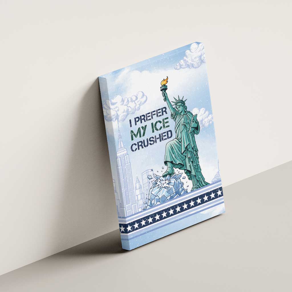 I Prefer My Ice Crushed Canvas Wall Art Retro Style