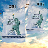 I Prefer My Ice Crushed Garden Flag Retro Style