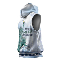 I Prefer My Ice Crushed Sleeveless Hoodie Retro Style