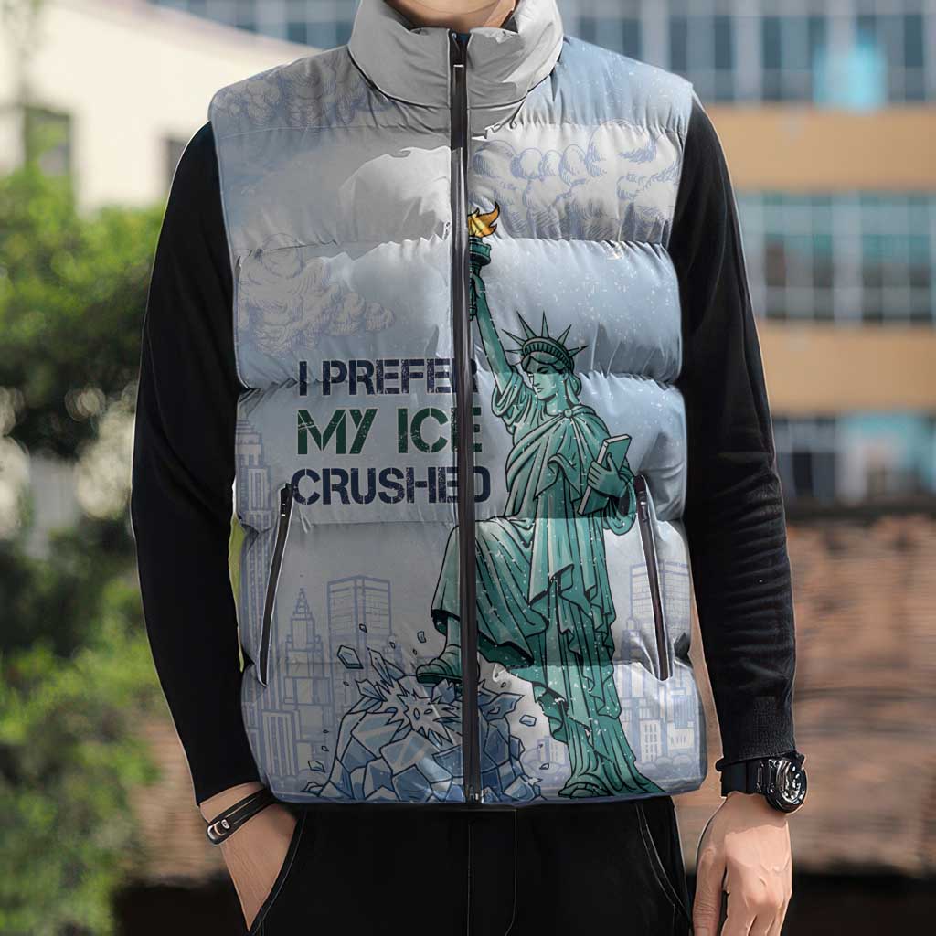 I Prefer My Ice Crushed Sleeveless Puffer Jacket Retro Style