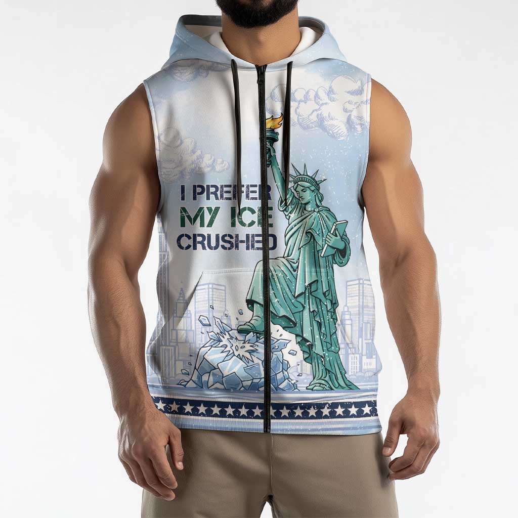 I Prefer My Ice Crushed Sleeveless Zip Hoodie Retro Style