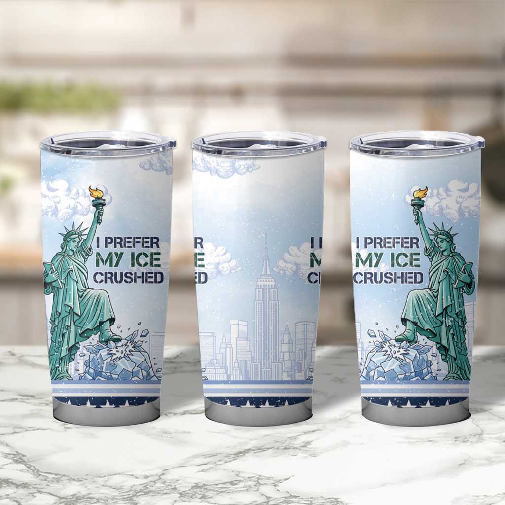 I Prefer My Ice Crushed Tumbler Cup Retro Style