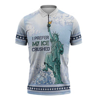 I Prefer My Ice Crushed Zipper Polo Shirt Retro Style