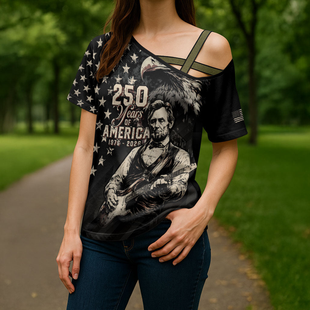 Personalized America 250th Anniversary Cross Shoulder Shirt Abraham Lincoln Playing Guitar 4th July