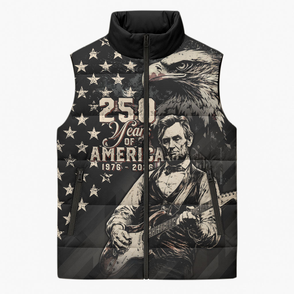 Personalized America 250th Anniversary Sleeveless Puffer Jacket Abraham Lincoln Playing Guitar 4th July