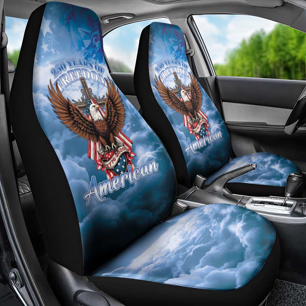 250 Years Of Freedom Car Seat Cover American Patriotic 1776 To 2026 Majestic Bald Eagle - Wonder Print Shop