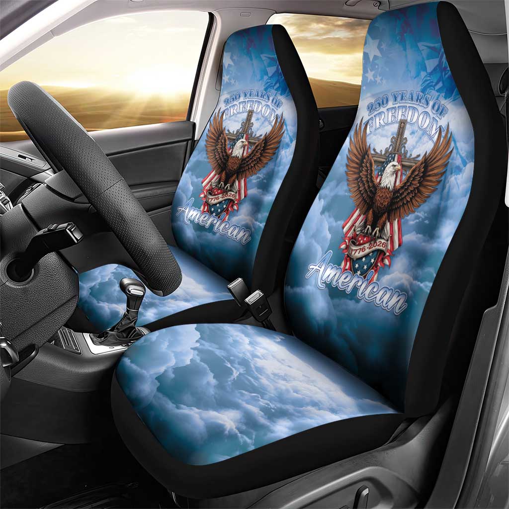 250 Years Of Freedom Car Seat Cover American Patriotic 1776 To 2026 Majestic Bald Eagle - Wonder Print Shop