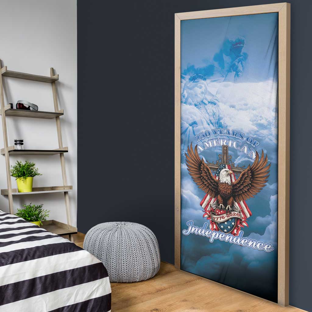 250 Years Of Freedom Door Cover American Patriotic 1776 To 2026 Majestic Bald Eagle - Wonder Print Shop