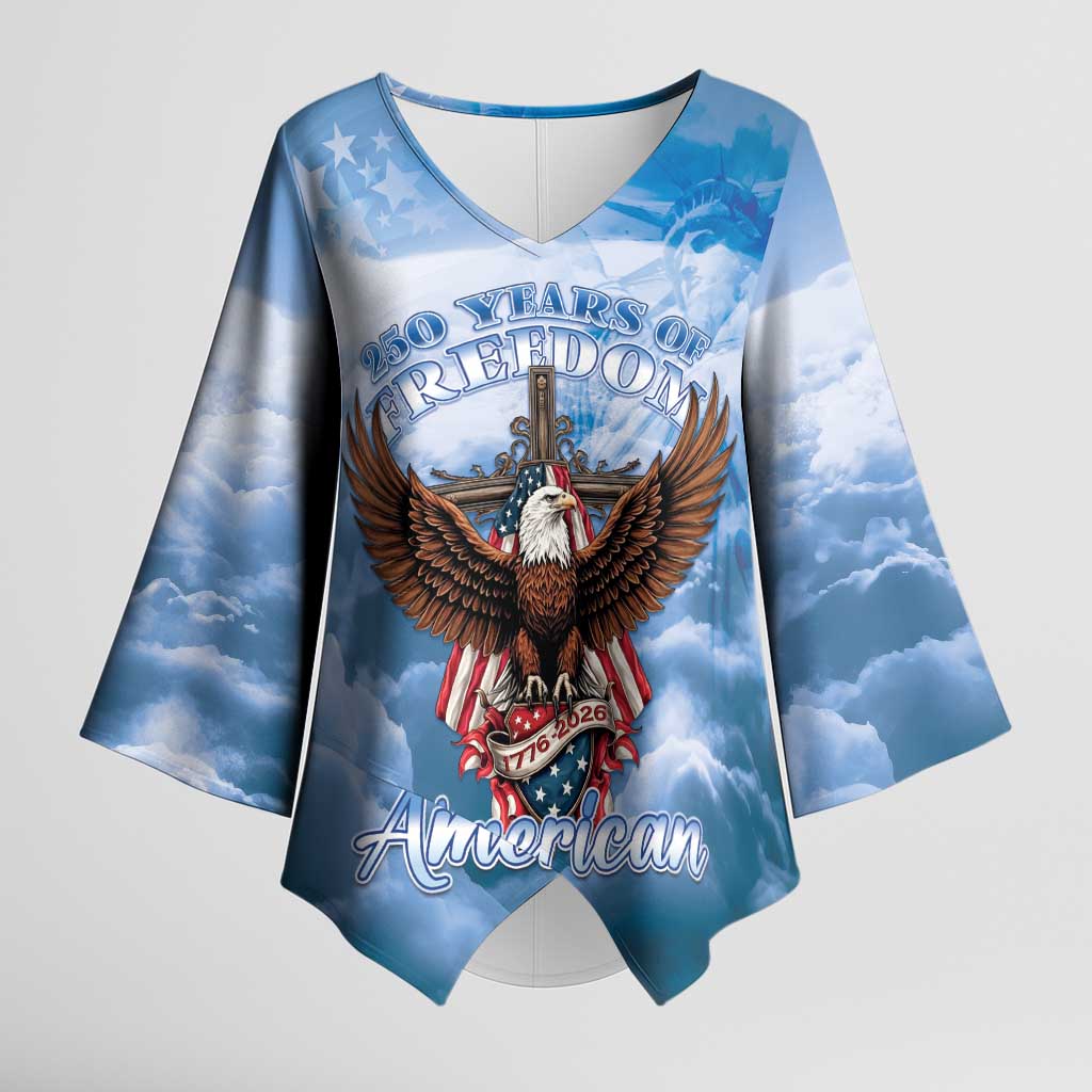 250 Years Of Freedom Kimono Sleeve Blouse American Patriotic 1776 To 2026 Majestic Bald Eagle - Wonder Print Shop