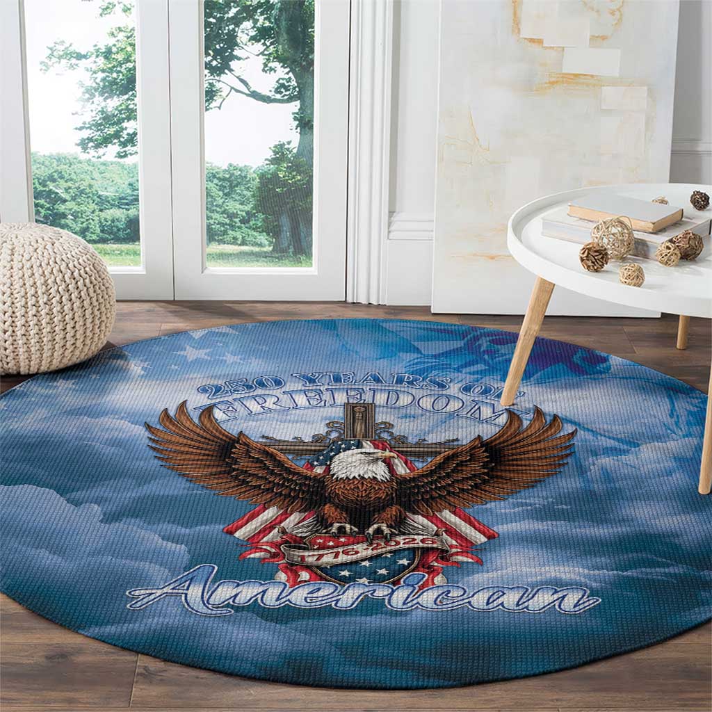 250 Years Of Freedom Round Carpet American Patriotic 1776 To 2026 Majestic Bald Eagle - Wonder Print Shop
