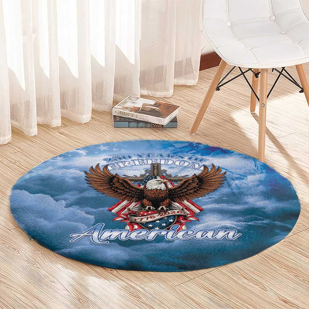 250 Years Of Freedom Round Carpet American Patriotic 1776 To 2026 Majestic Bald Eagle - Wonder Print Shop