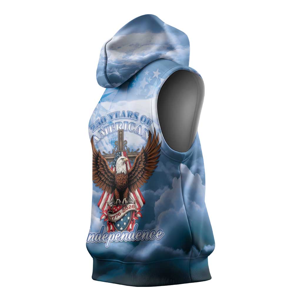 250 Years Of Freedom Sleeveless Hoodie American Patriotic 1776 To 2026 Majestic Bald Eagle - Wonder Print Shop