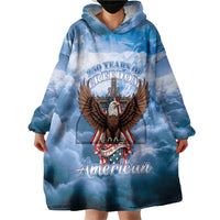250 Years Of Freedom Wearable Blanket Hoodie American Patriotic 1776 To 2026 Majestic Bald Eagle - Wonder Print Shop