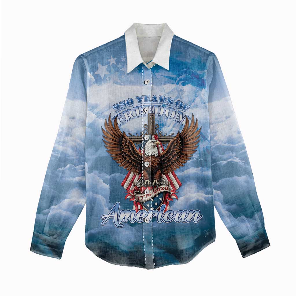 250 Years Of Freedom Women Casual Shirt American Patriotic 1776 To 2026 Majestic Bald Eagle - Wonder Print Shop