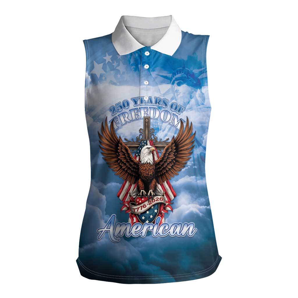 250 Years Of Freedom Women Sleeveless Polo Shirt American Patriotic 1776 To 2026 Majestic Bald Eagle - Wonder Print Shop