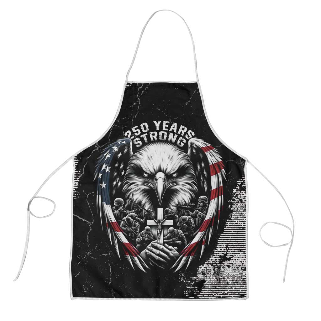 USA 250 Years Strong Apron 4th Of July 2026 Semiquincentennial - Wonder Print Shop