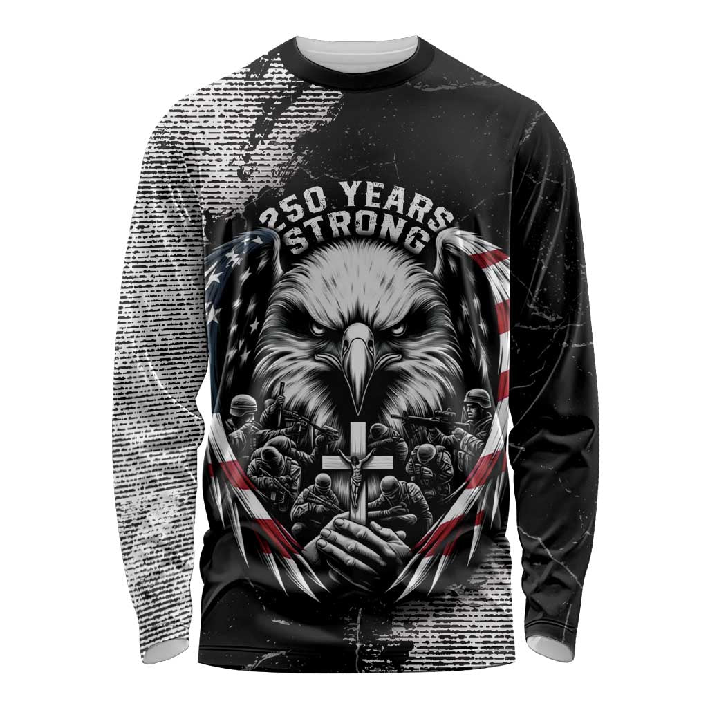 Personalized USA 250 Years Strong Long Sleeve Shirt 4th Of July 2026 Semiquincentennial - Wonder Print Shop