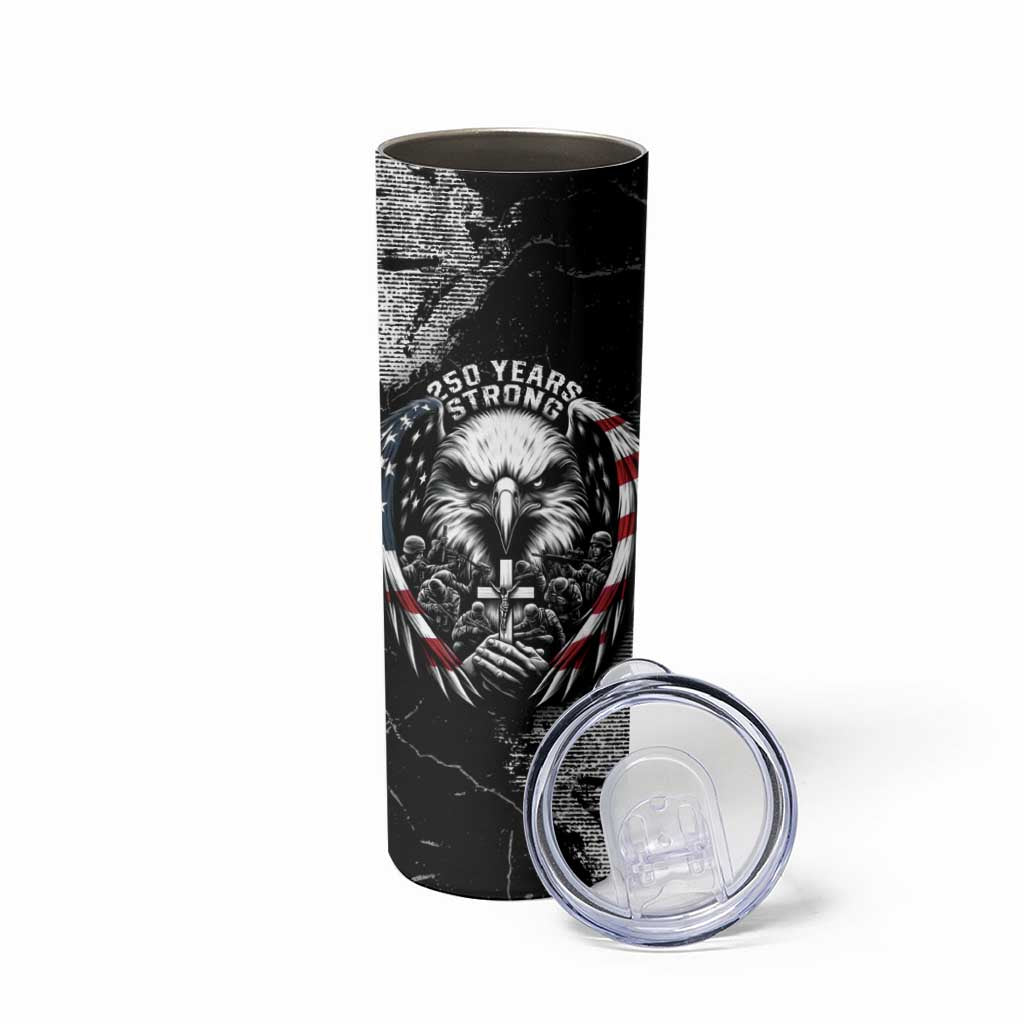 Personalized USA 250 Years Strong Skinny Tumbler 4th Of July 2026 Semiquincentennial - Wonder Print Shop