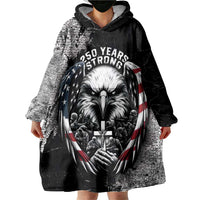 Personalized USA 250 Years Strong Wearable Blanket Hoodie 4th Of July 2026 Semiquincentennial - Wonder Print Shop