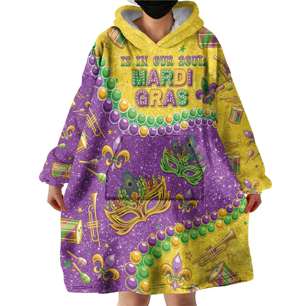 Mardi Gras Is In Our Soul Wearable Blanket Hoodie Glitter Style LT05 - Wonder Print Shop