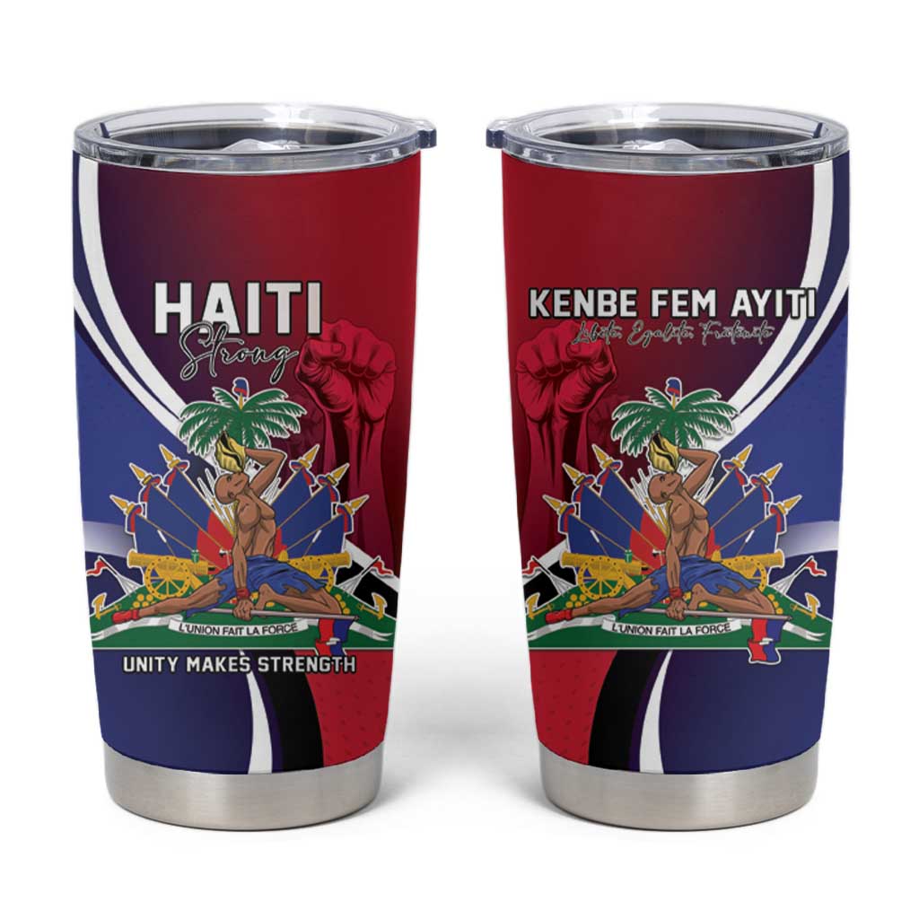 Haiti Strong Tumbler Cup Kenbe Fem Ayiti