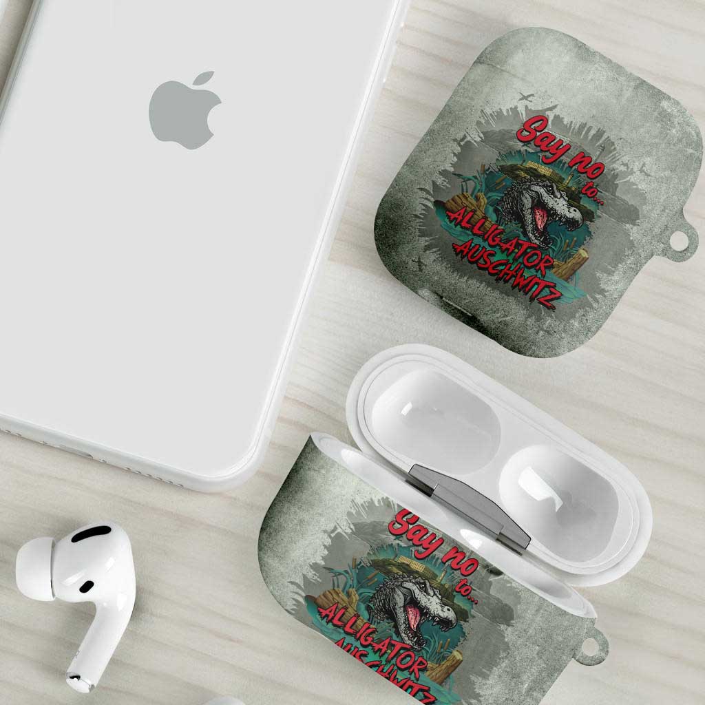 Say No To Alligator Auschwitz AirPods Case - Wonder Print Shop