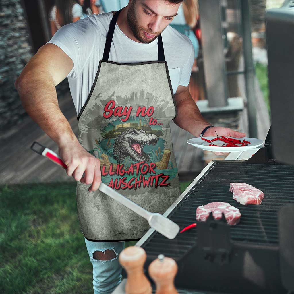 Say No To Alligator Auschwitz Apron - Wonder Print Shop