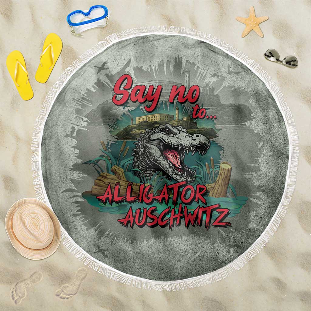 Say No To Alligator Auschwitz Beach Blanket - Wonder Print Shop