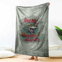 Say No To Alligator Auschwitz Blanket - Wonder Print Shop