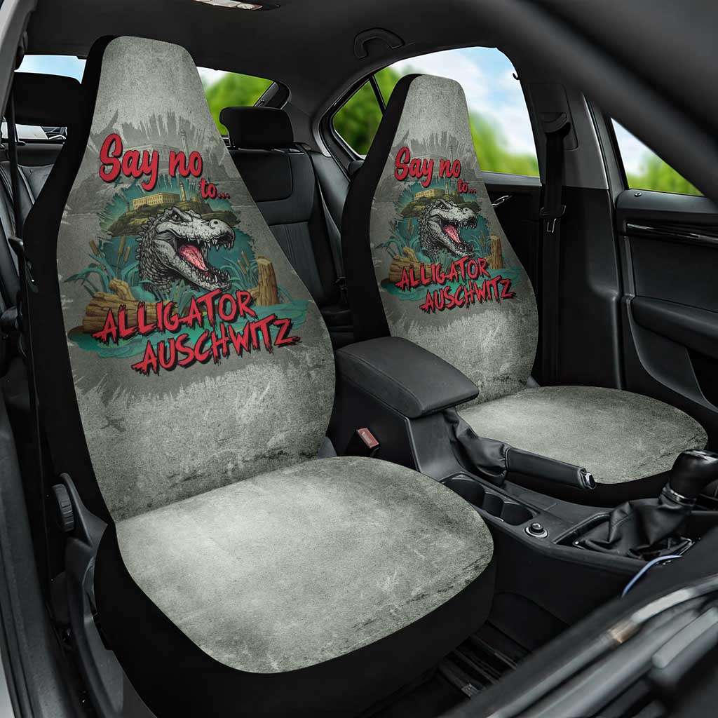 Say No To Alligator Auschwitz Car Seat Cover - Wonder Print Shop