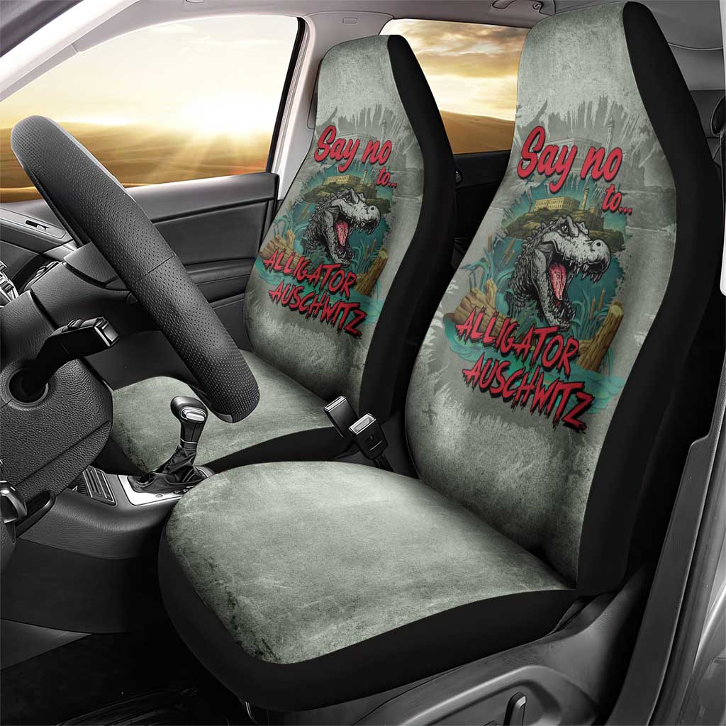 Say No To Alligator Auschwitz Car Seat Cover - Wonder Print Shop