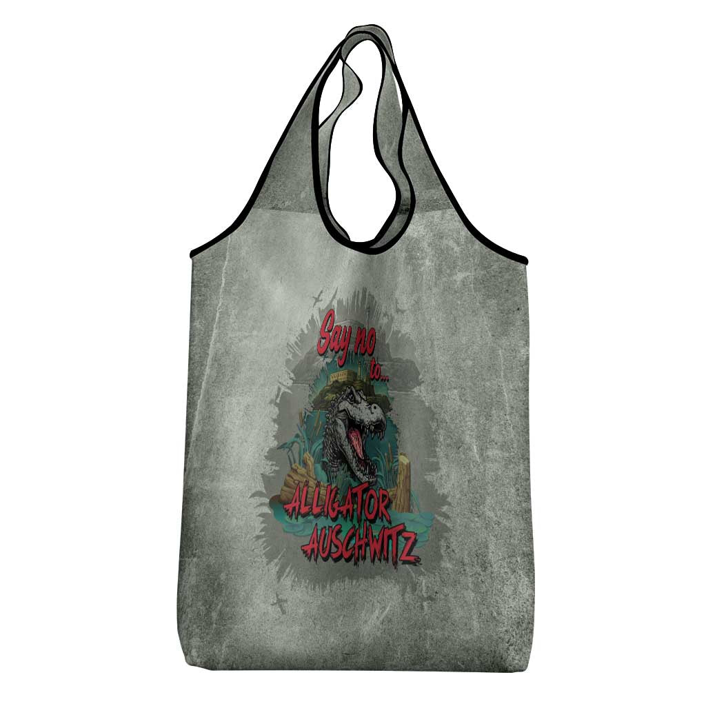 Say No To Alligator Auschwitz Grocery Bag - Wonder Print Shop
