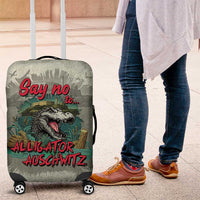 Say No To Alligator Auschwitz Luggage Cover - Wonder Print Shop