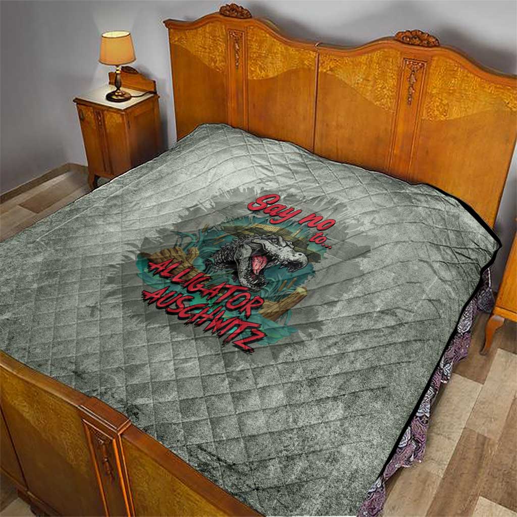 Say No To Alligator Auschwitz Quilt - Wonder Print Shop