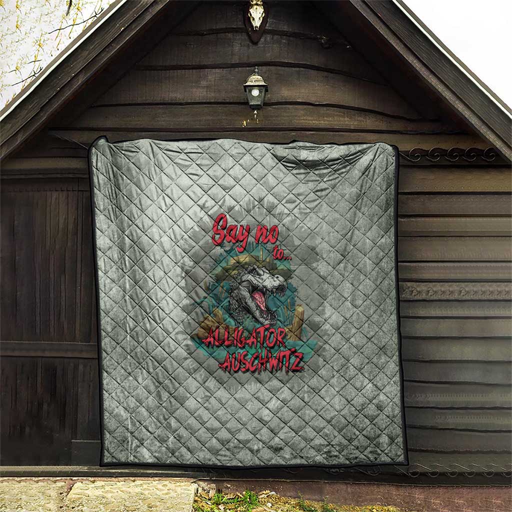 Say No To Alligator Auschwitz Quilt - Wonder Print Shop