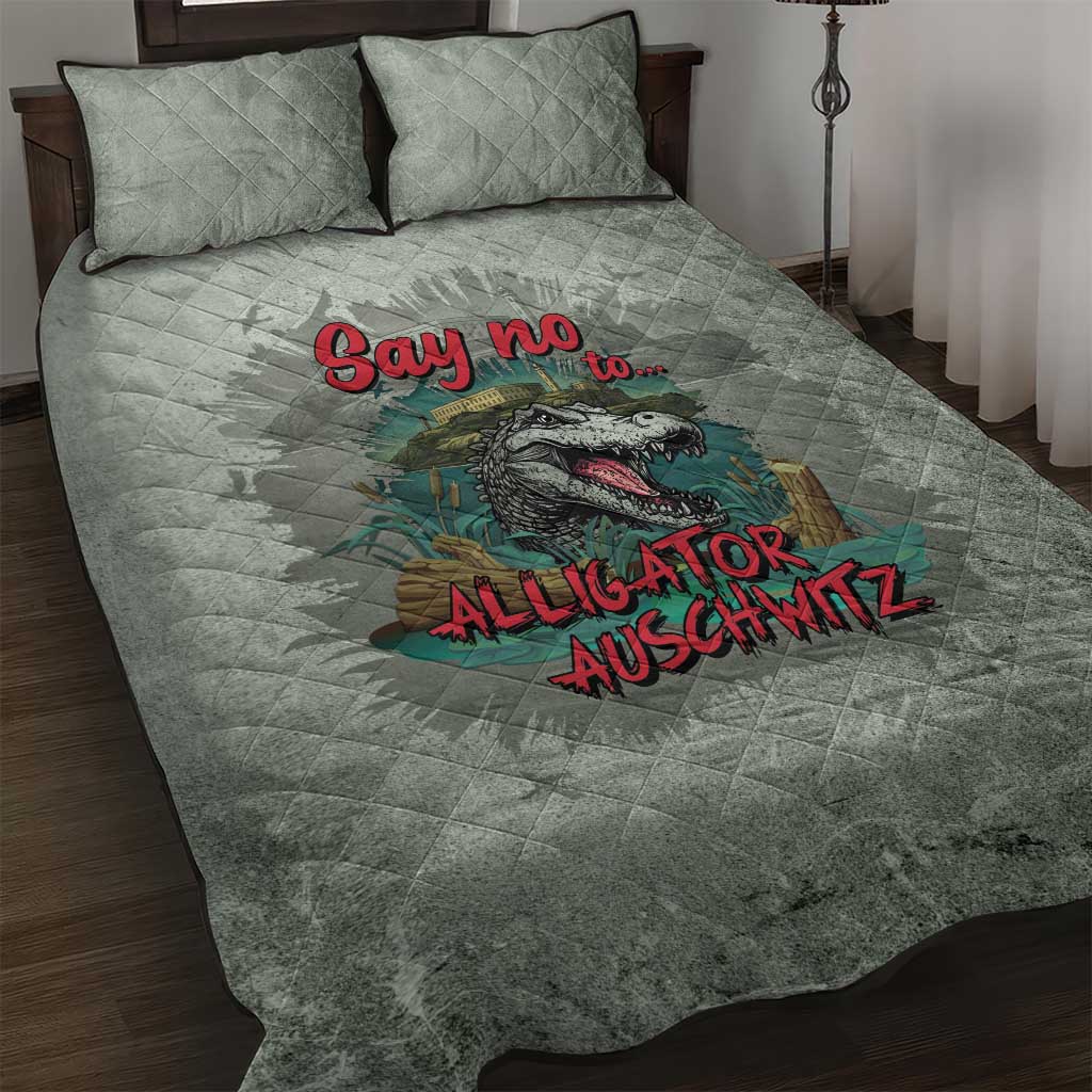 Say No To Alligator Auschwitz Quilt Bed Set - Wonder Print Shop