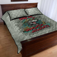 Say No To Alligator Auschwitz Quilt Bed Set - Wonder Print Shop