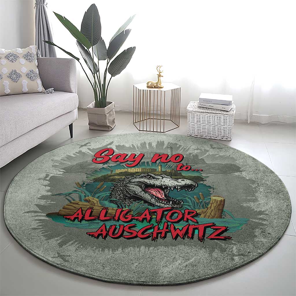 Say No To Alligator Auschwitz Round Carpet - Wonder Print Shop