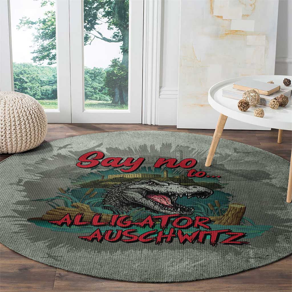 Say No To Alligator Auschwitz Round Carpet - Wonder Print Shop