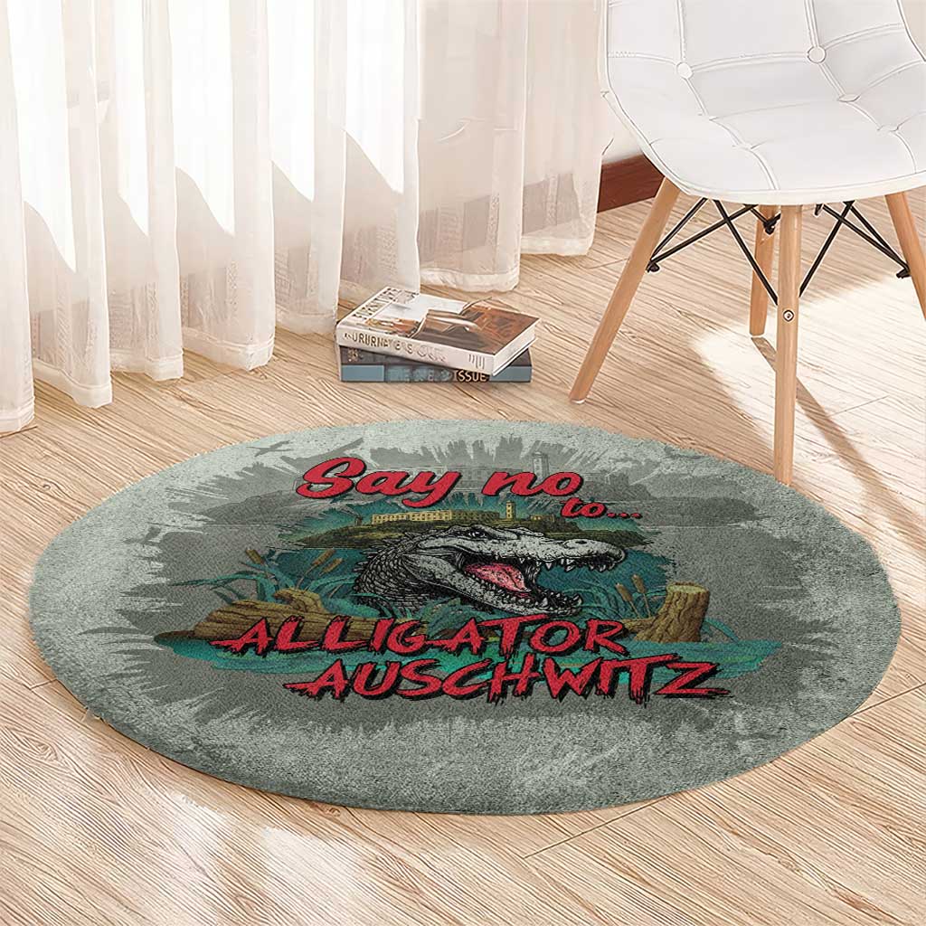 Say No To Alligator Auschwitz Round Carpet - Wonder Print Shop