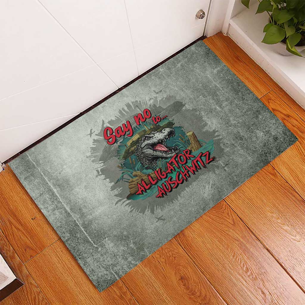 Say No To Alligator Auschwitz Rubber Doormat - Wonder Print Shop