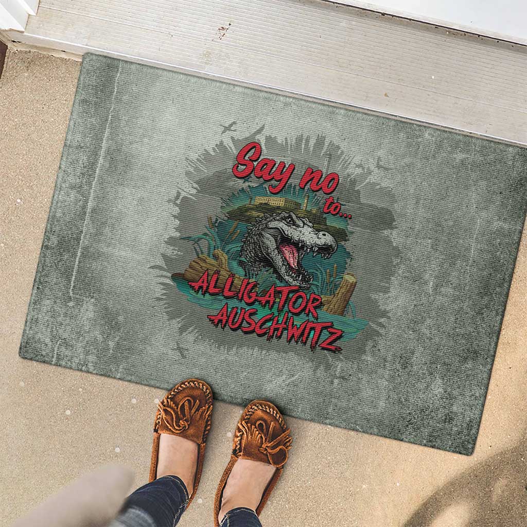 Say No To Alligator Auschwitz Rubber Doormat - Wonder Print Shop