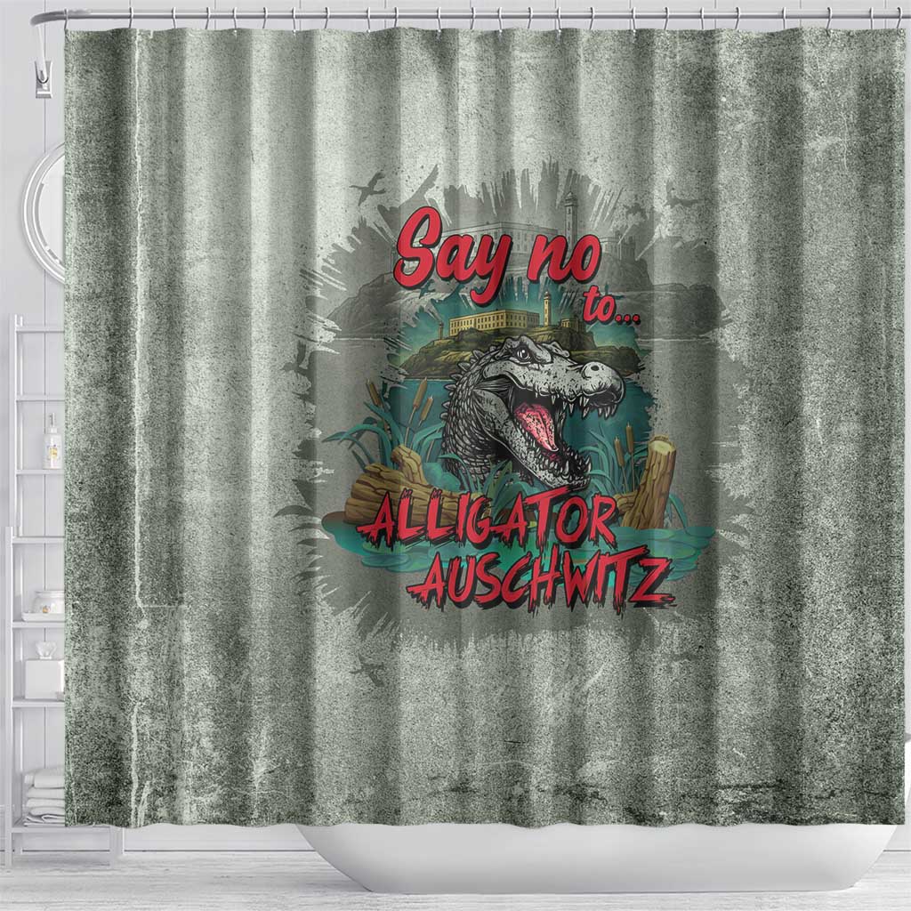 Say No To Alligator Auschwitz Shower Curtain - Wonder Print Shop
