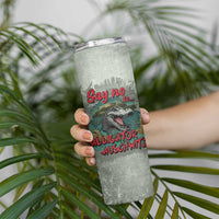 Say No To Alligator Auschwitz Skinny Tumbler - Wonder Print Shop