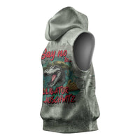 Say No To Alligator Auschwitz Sleeveless Hoodie - Wonder Print Shop