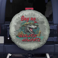 Say No To Alligator Auschwitz Spare Tire Cover - Wonder Print Shop