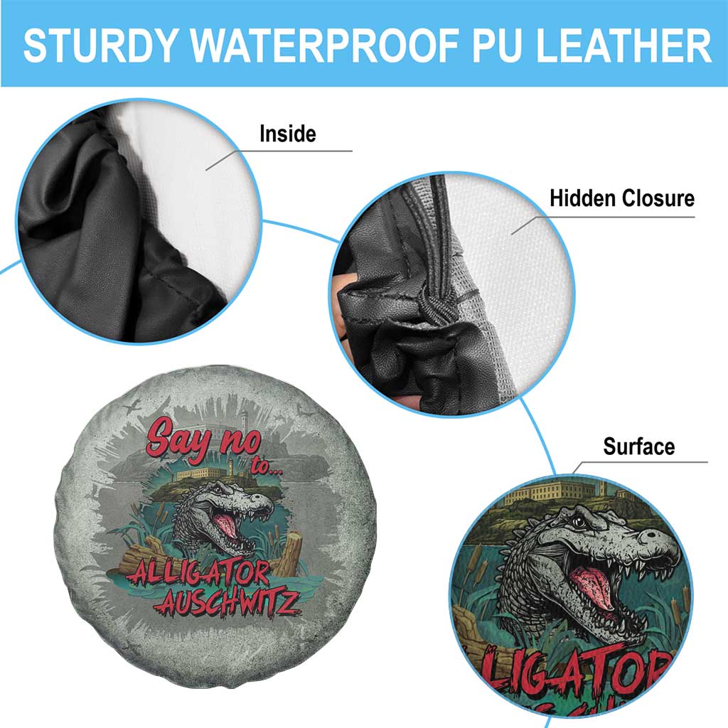 Say No To Alligator Auschwitz Spare Tire Cover - Wonder Print Shop